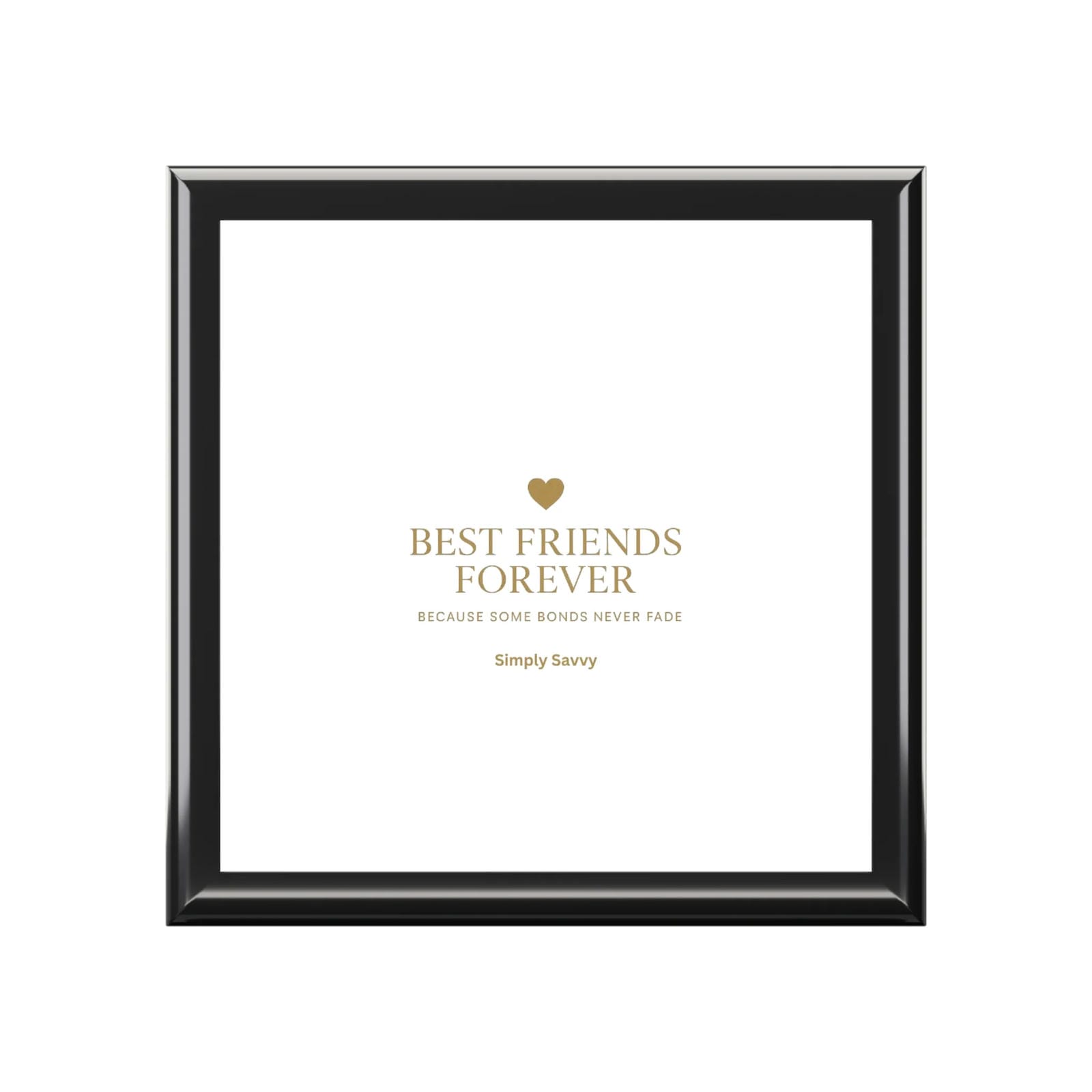 Best Friends Forever jewelry keepsake box with gold typography for gifting
Gold-lettered jewelry box for best friends, perfect keepsake gift
BFF jewelry box with gold typography, ideal for friendship gifts