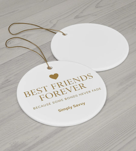 Best Friends Forever ceramic ornament with ‘Because Some Bonds Never Fade’ inscription

BFF friendship keepsake ceramic ornament with meaningful quote for gift

Ceramic ornament for best friends with sentimental message and BFF design

Decorative Best Friends Forever ornament with ‘Because Some Bonds Never Fade’ text